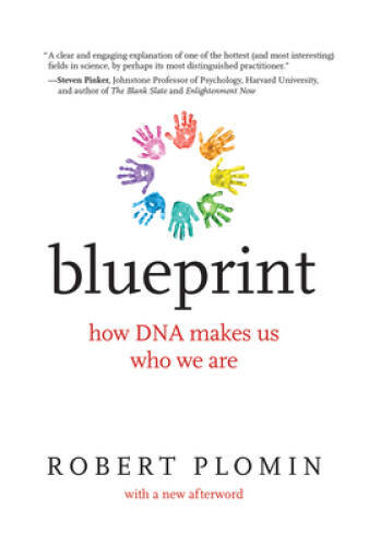Blueprint: How DNA Makes Us Who We Are (with a new afterword) (The MIT – GOOD