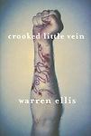 Crooked Little Vein, Warren Ellis, Good Book