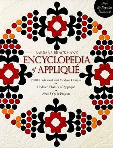 Barbara’s Brackman’s Encyclopedia of Applique: 2000 Traditional and Moder – GOOD