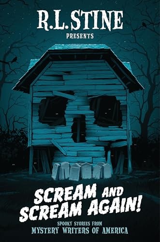 Scream and Scream Again! Spooky Stories From Mystery Writers of America