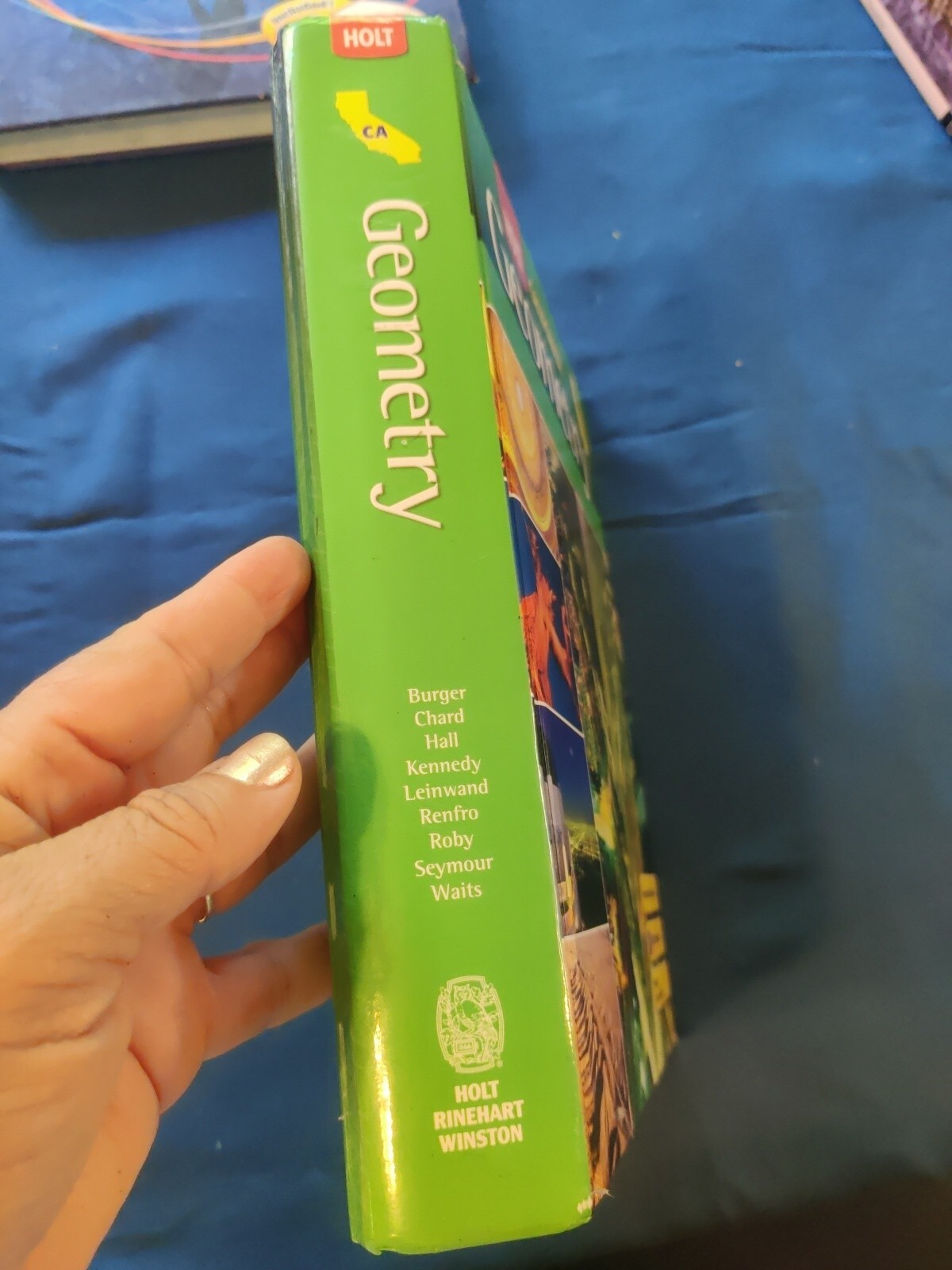 Holt California Geometry textbook by Burger, Chard, Hall, Kennedy…