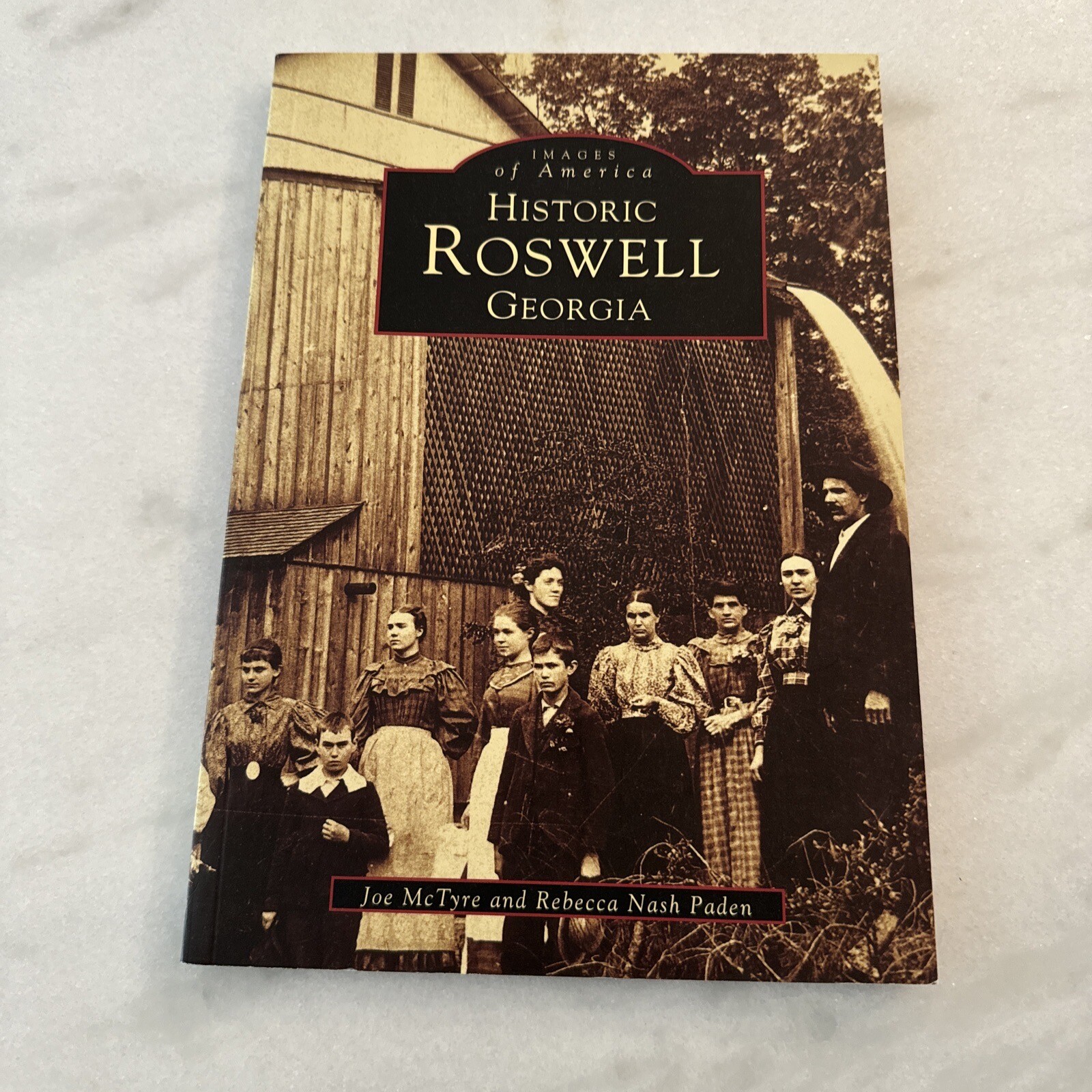 Images of America Ser.: Historic Roswell Georgia