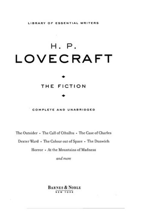 The Fiction : Complete and Unabridged Hardcover Howard Phillips L