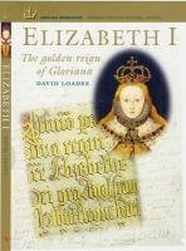 Elizabeth I: The Golden Reign of Gloriana (English … by David Loades Paperback