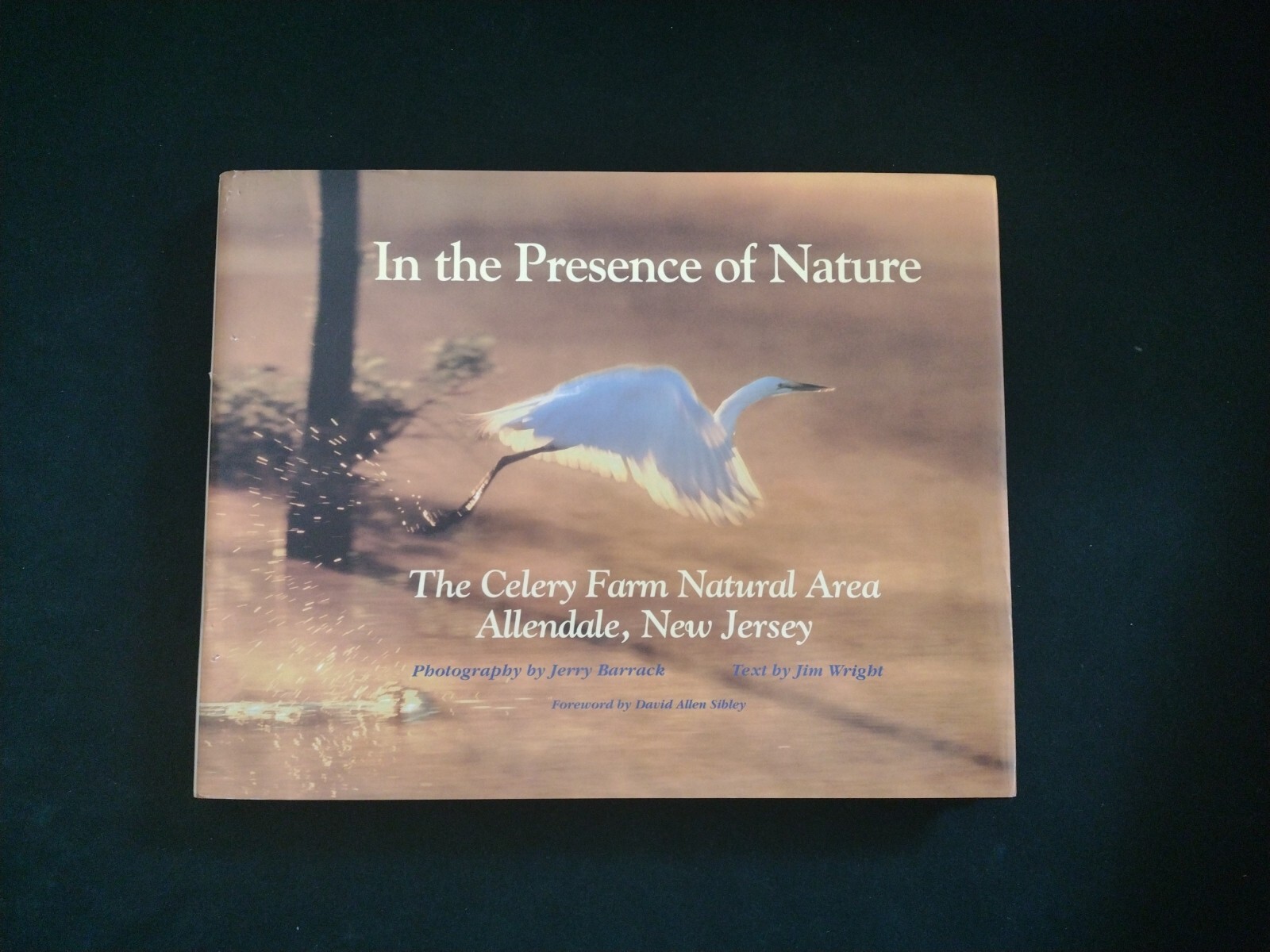 In the Presence of Nature (2002 Hardcover) Signed First Edition