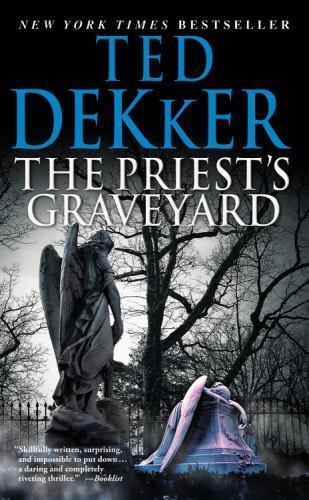 The Priest’s Graveyard by Dekker, Ted