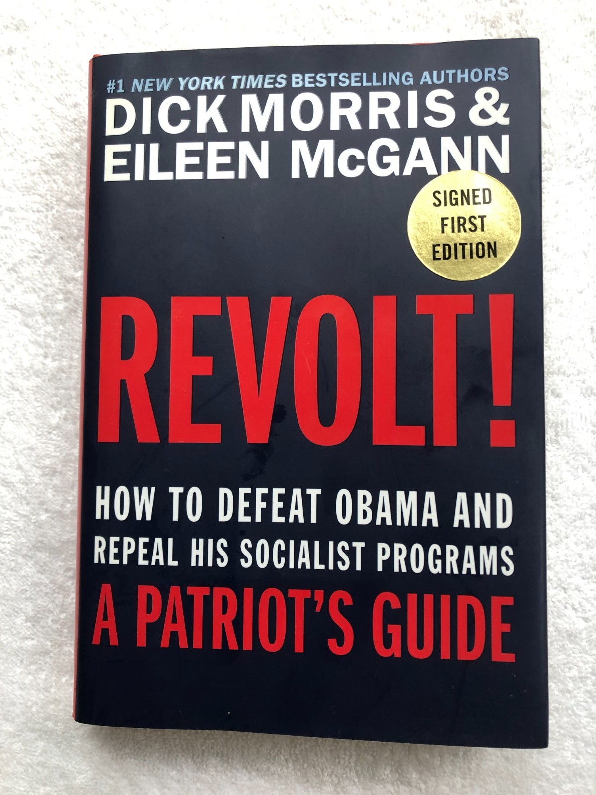 Dick Morris Lot—3 Signed Books (1st Eds. & Prints) / Revolt & Catastrophe (2)