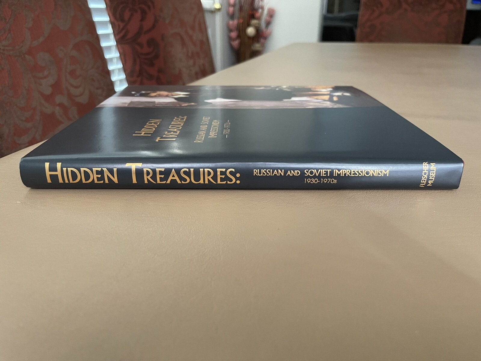Hidden Treasures Russian & Soviet Impressionism 1930-1970s Swanson – Hardcover