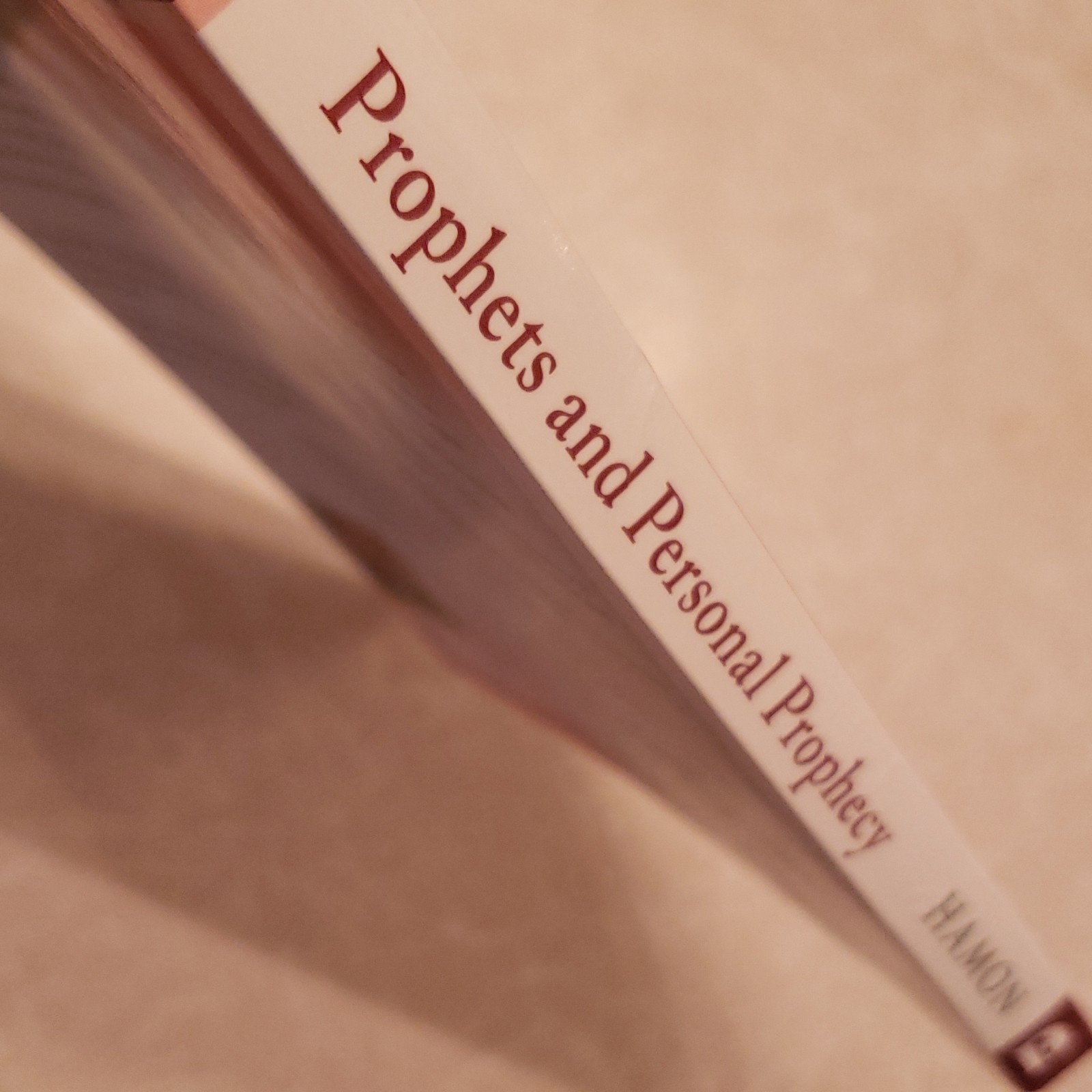 Prophets and Personal Prophecy – Bill Hamon (PB, 2010, Religion)