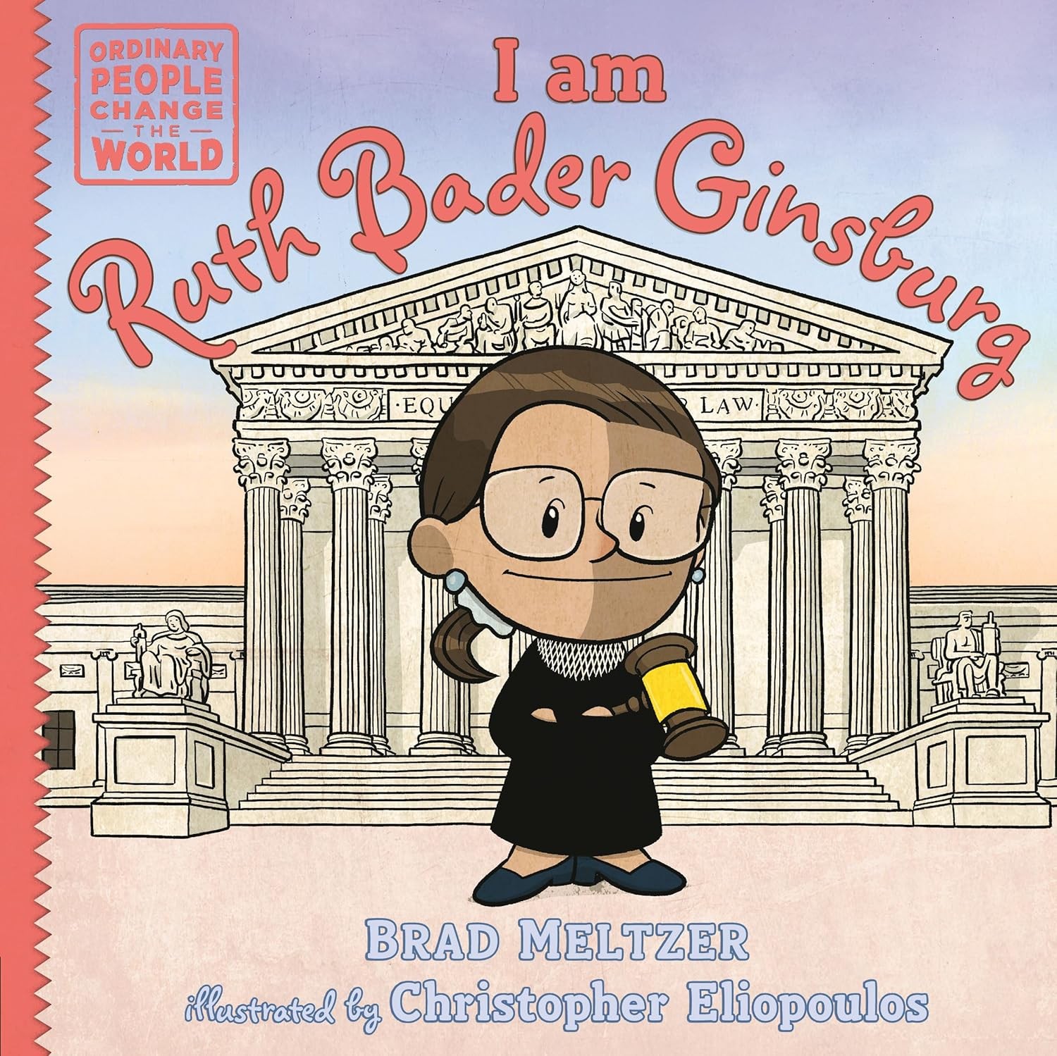 I am Ruth Bader Ginsburg (Ordinary People Change the World) HARDCOVER 2024 by…