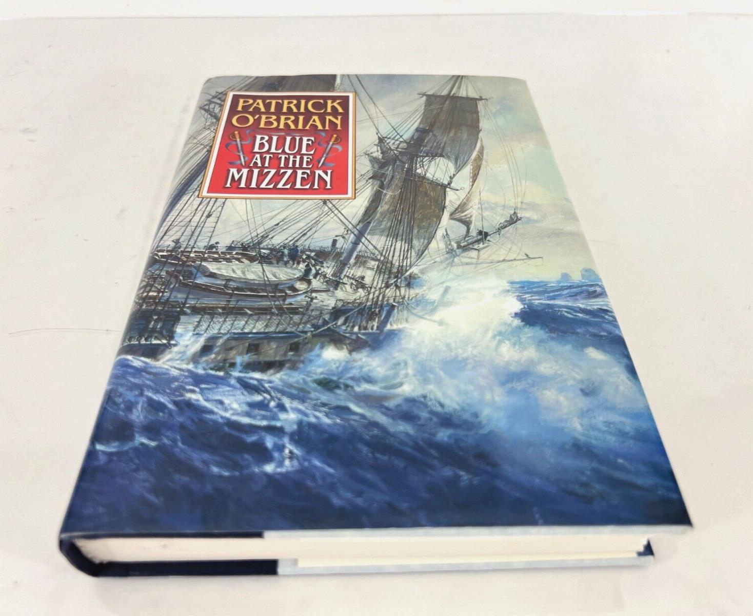 Blue at the Mizzen by Patrick O’Brian | Hardcover