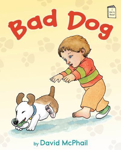 Bad Dog by McPhail, David
