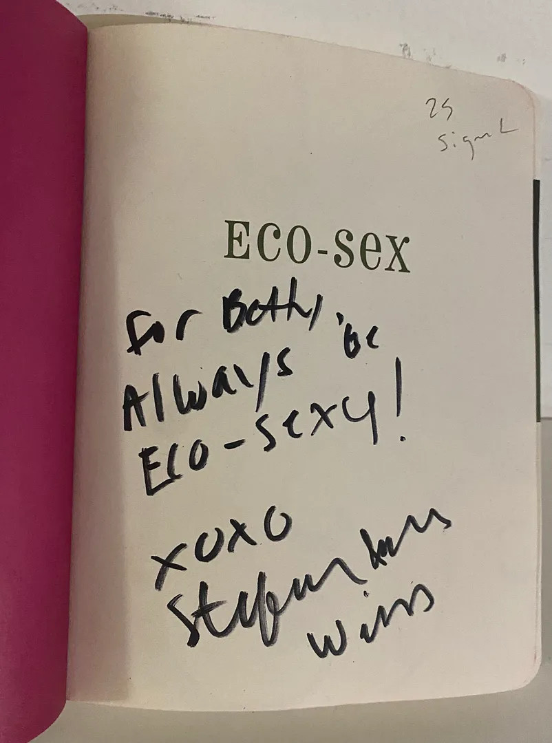 Eco-Sex: Go Green Between the Sheets and Make Your Love Life Sustainable [Sign..