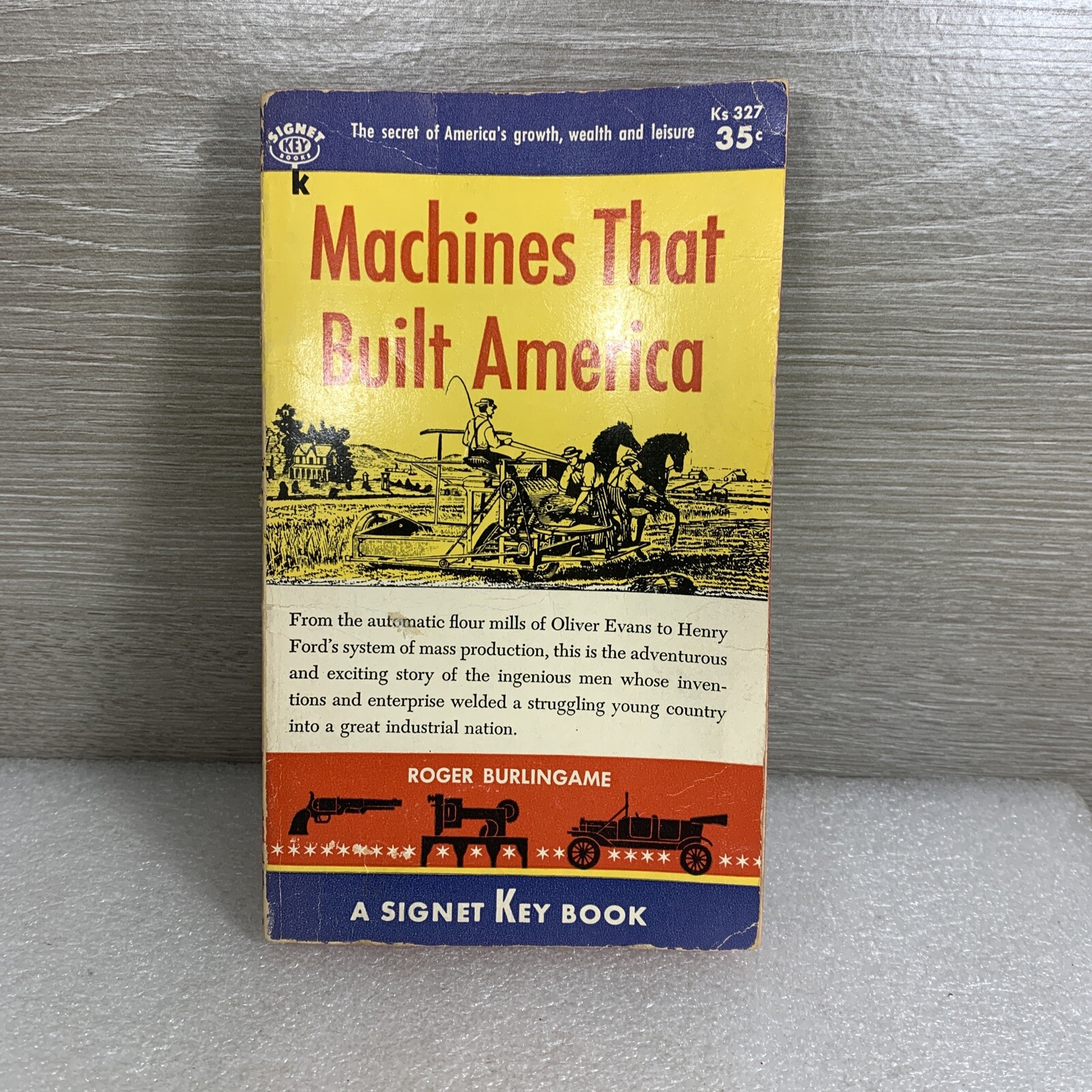 Machines That Built America 1955 first print paperback Roger burlingame