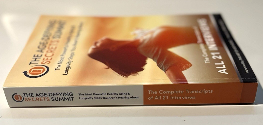 Age-Defying Secrets Summit-The Most Powerful Healthy Aging and Longevity Steps