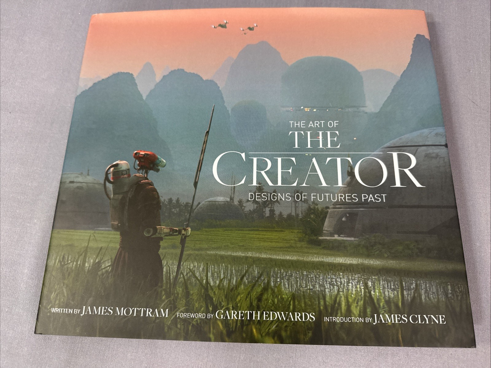 Art of the Creator : Designs of Futures Past, Hardcover by Mottram, James, Li…