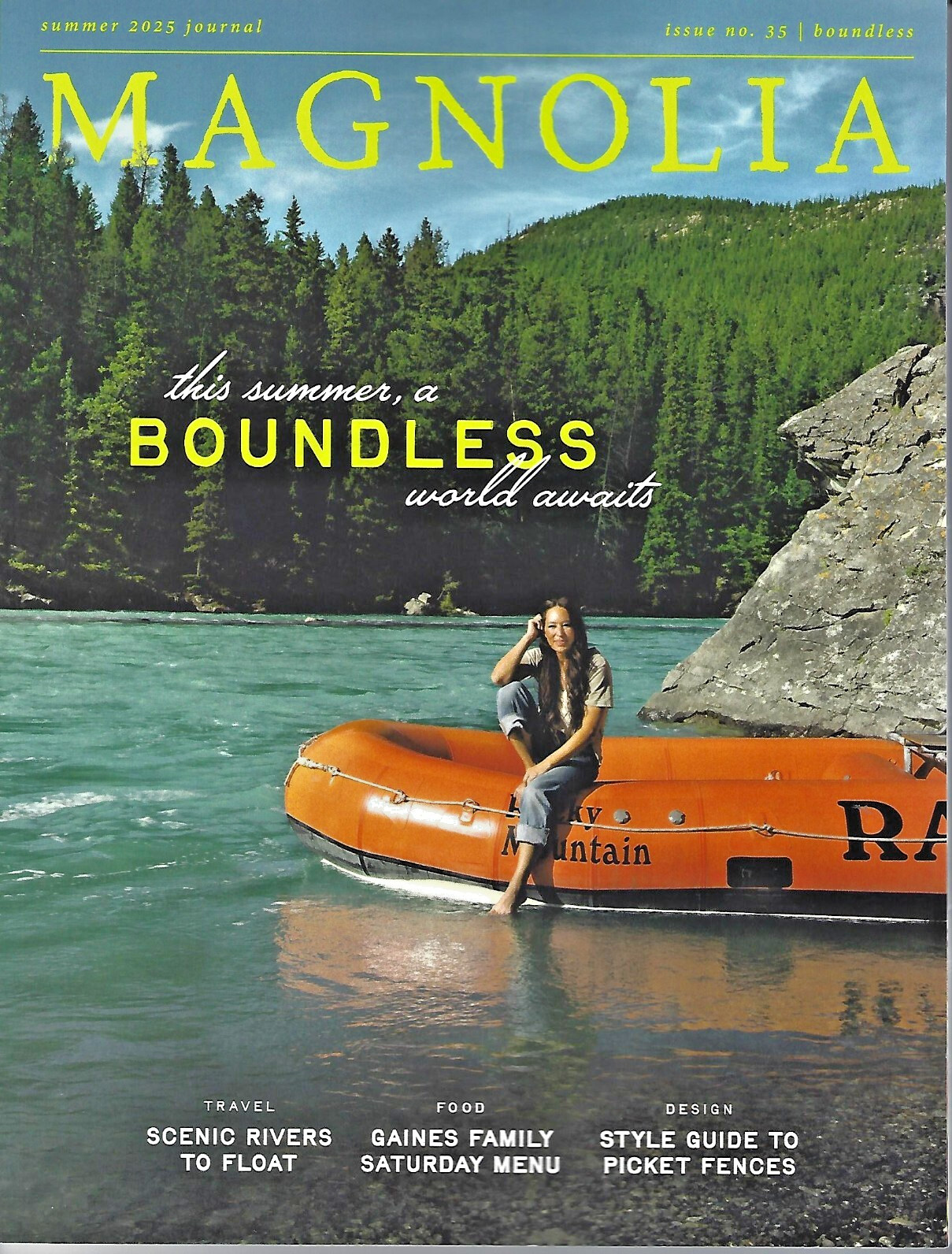 MAGNOLIA JOURNAL SUMMER 2025 JOURNA BOUNDLESS Issue 35 / BOUNDLESS