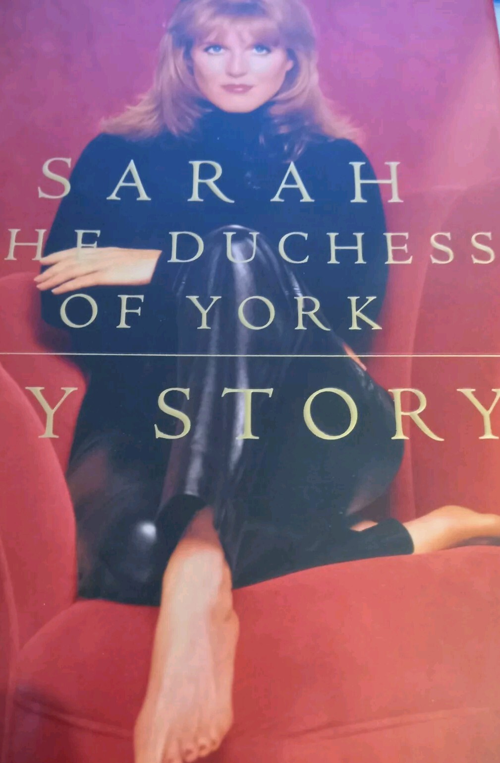 My Story by the Duchess of York Sarah, Jeff Coplon Hardcover Pre-owned