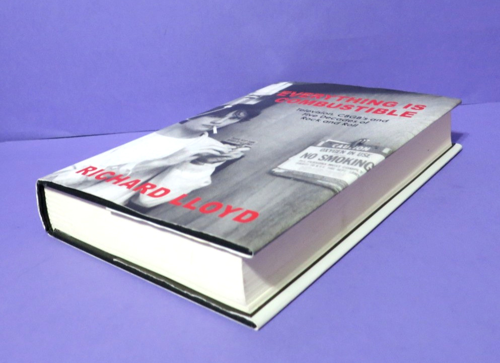 Everything Is Combustible by Richard Lloyd 1st Edition Hardcover DJ RARE! OOP!