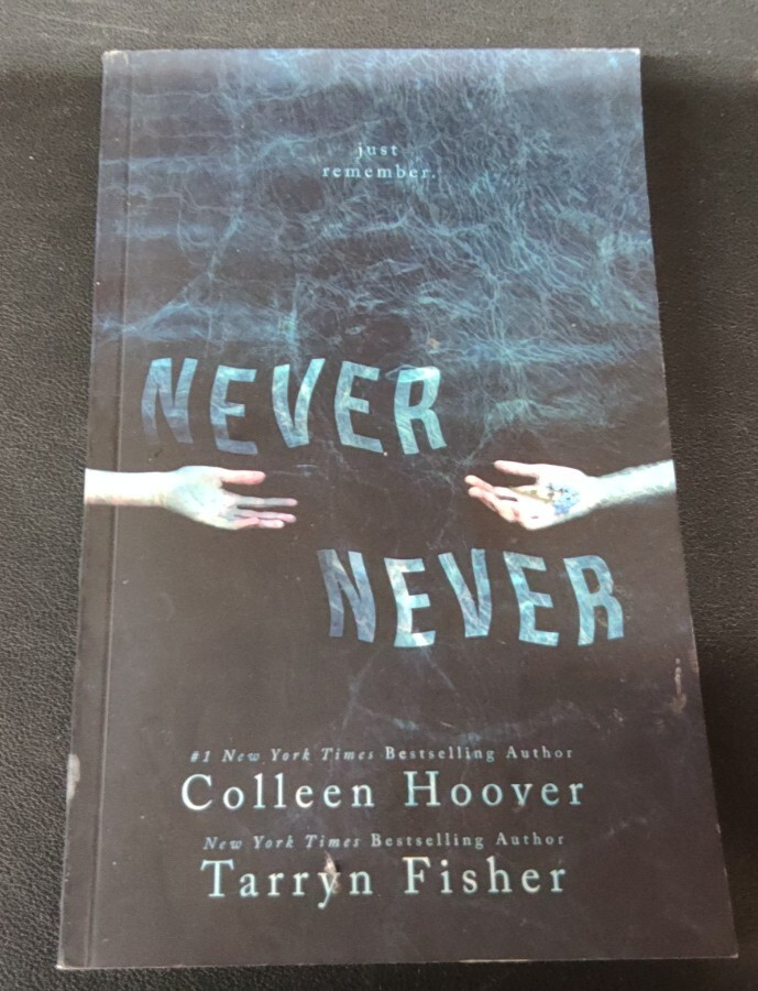 Never Never Part 1 by Colleen Hoover & Tarryn Fisher Signed 2015 Paperback
