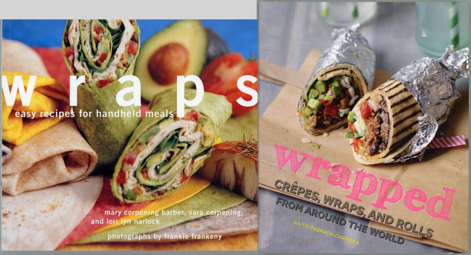 Wraps Recipes Cookbook Lot of 2 Paperback by Barber Corpening Narlock Chandra