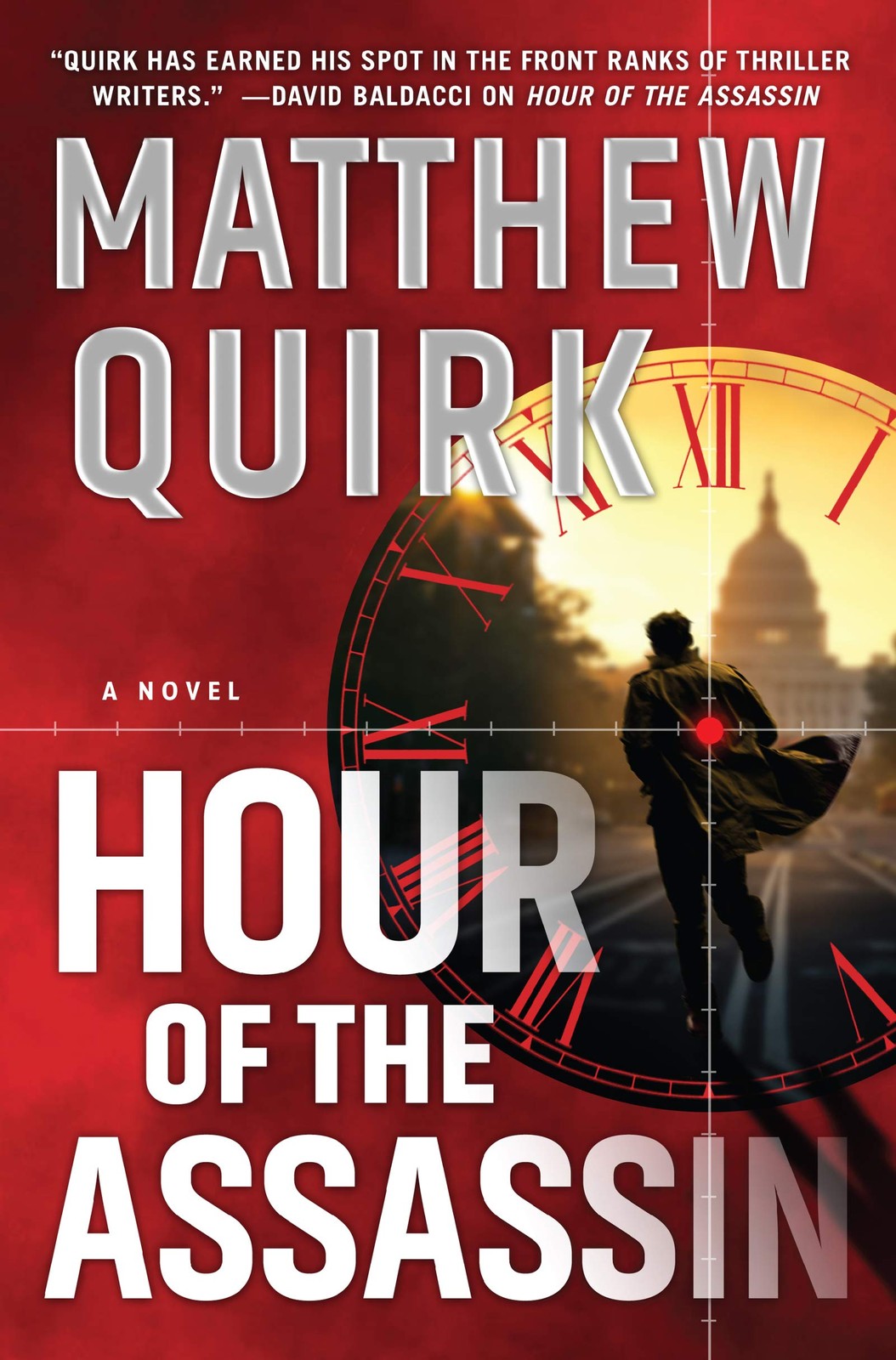 Hour of the Assassin: A Novel By Quirk, Matthew Matthew Quirk,