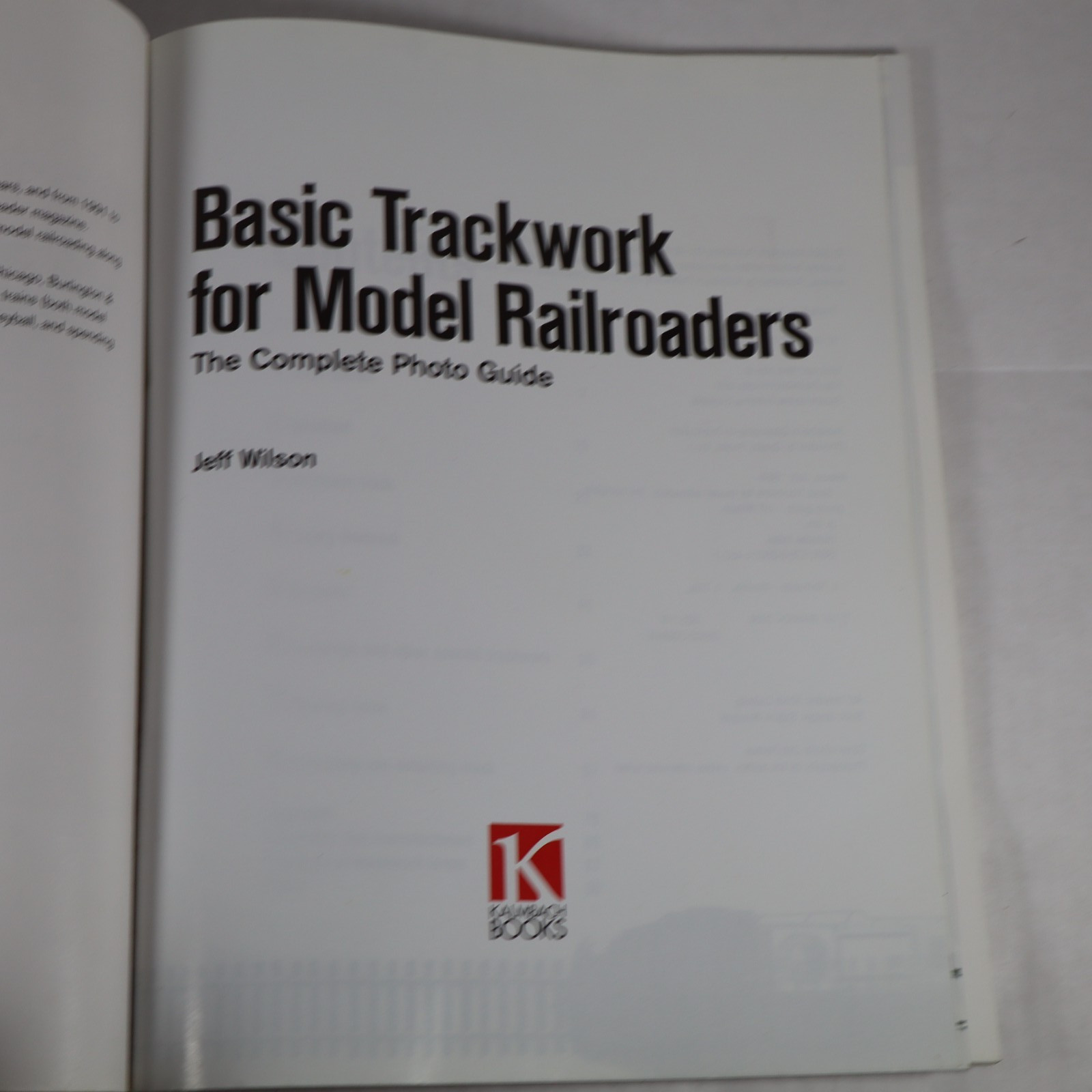 Basic Trackwork for Model Rail – Jeff Wilson – GOOD
