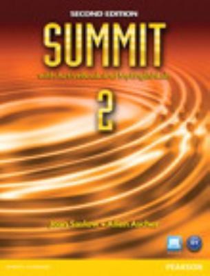 Summit 2 with Active Book & MyLab English by Joan Saslow; Allen Ascher