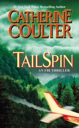 TailSpin (An FBI Thriller) – Mass Market Paperback By Coulter, Catherine – GOOD