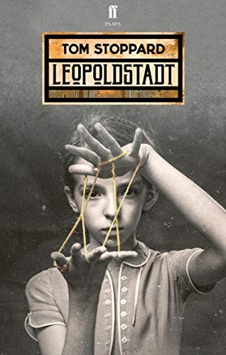 Leopoldstadt by Stoppard, Tom