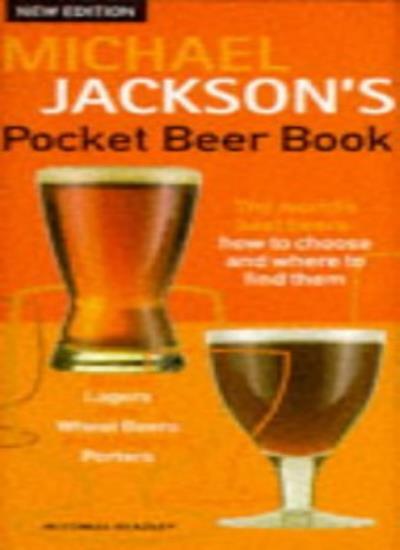 Michael Jackson’s Pocket Beer Book Hb By Michael Jackson. 978184
