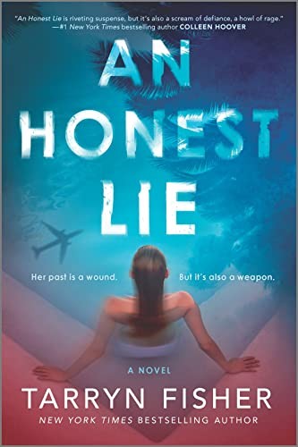 An Honest Lie By Tarryn Fisher