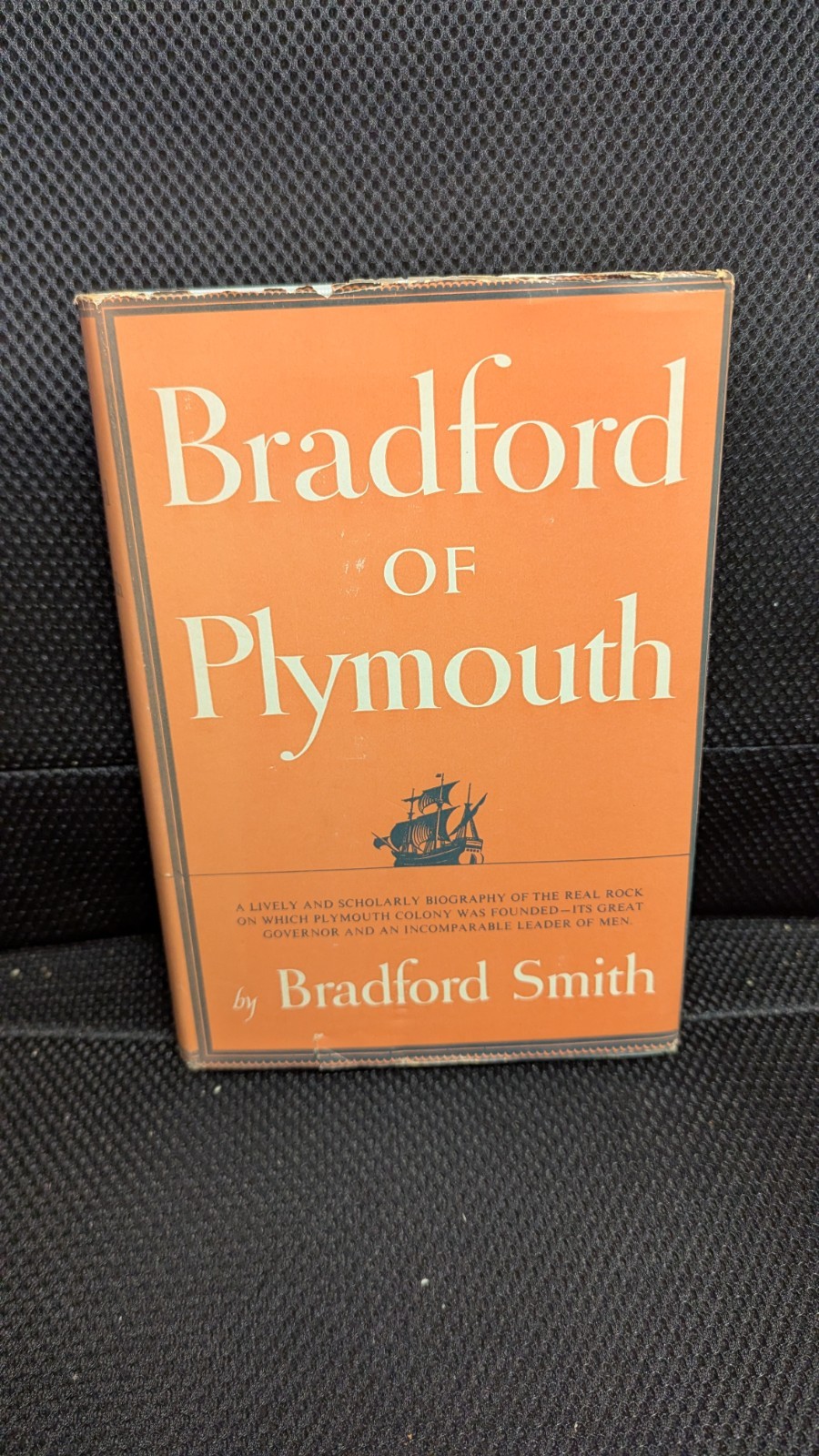 Bradford of Plymouth Bradford Smith 1951 hardcover dust jacket