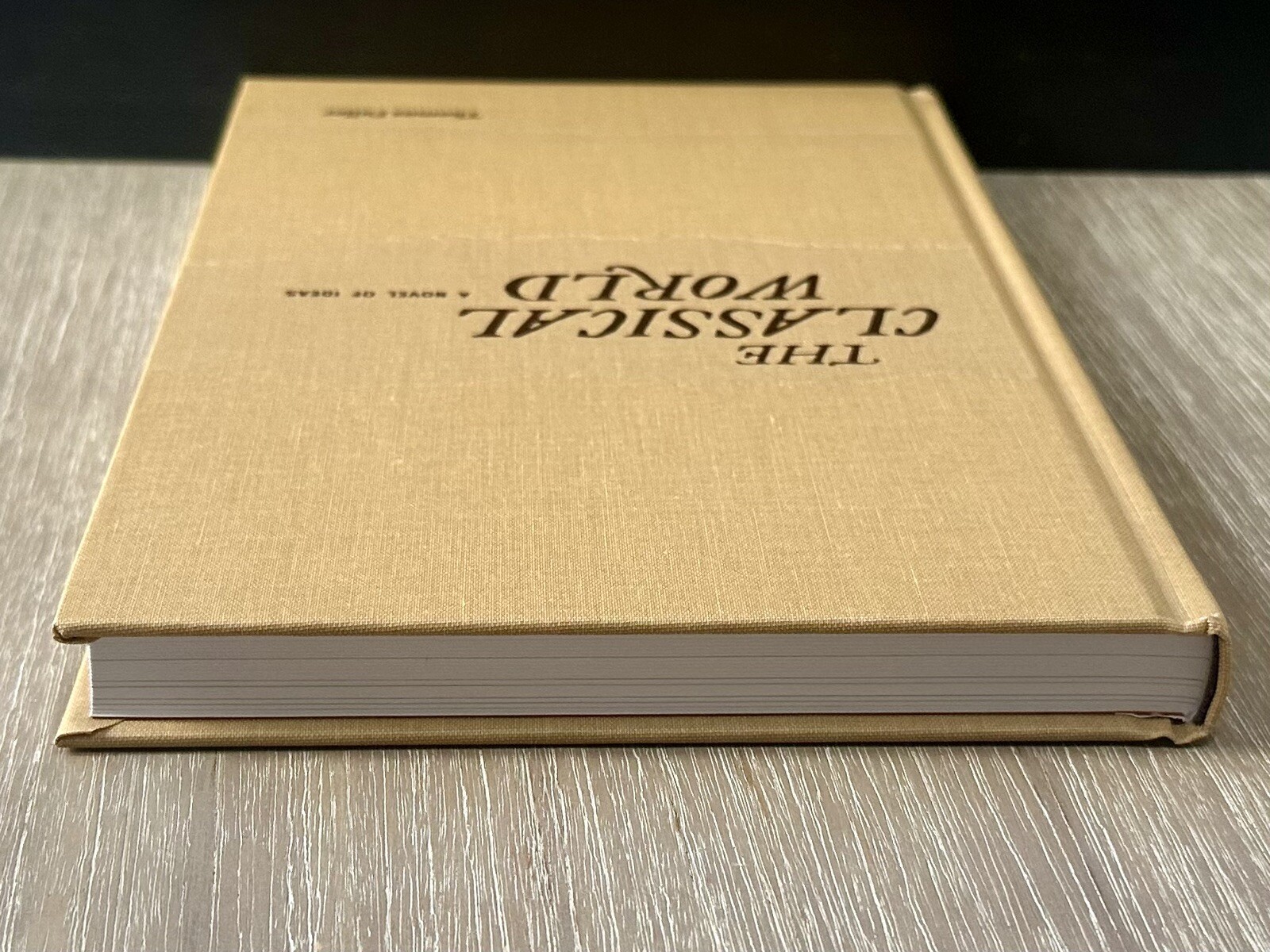 The Classical World by Thomas Fuller 2018 HC