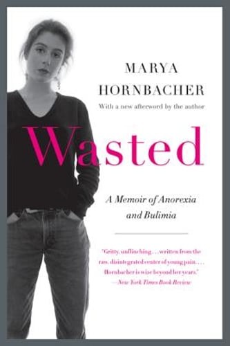 Wasted Updated Edition by Marya Hornbacher: New