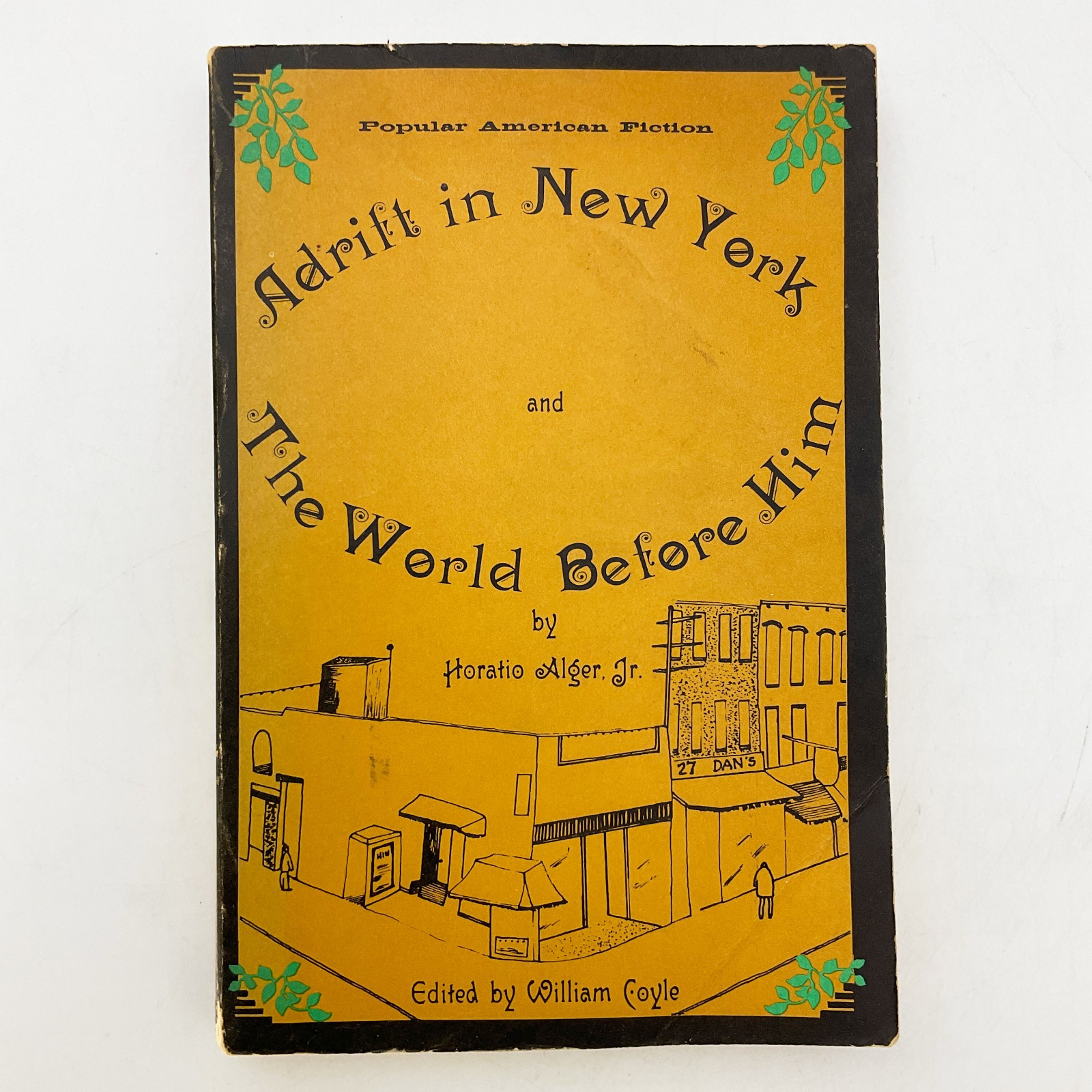 Adrift in New York and The World Before Him Paperback Book Horatio Alger Jr 1966