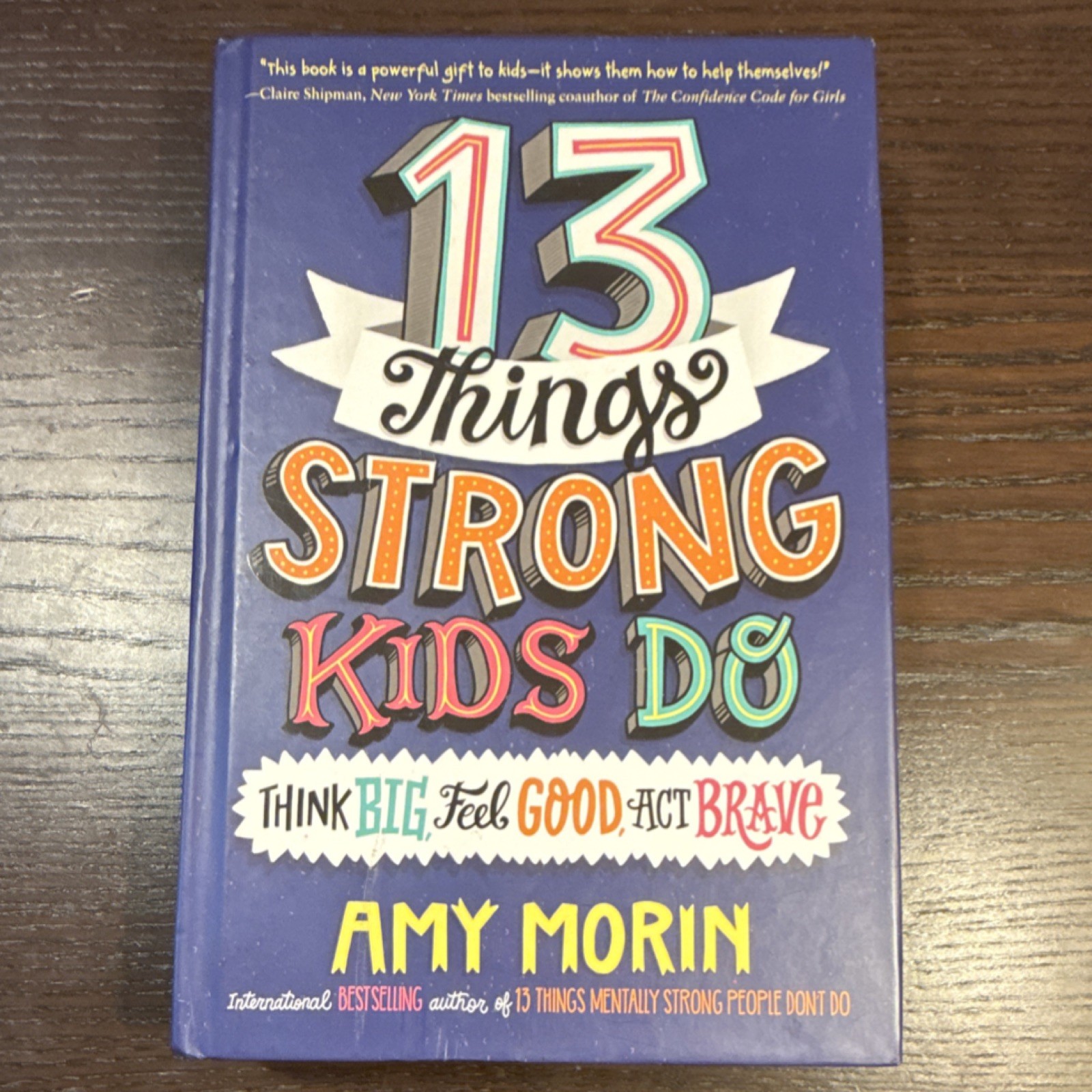 Harper 13 Things Strong Kids Do Amy Morin Illustrated Hardcover 2021