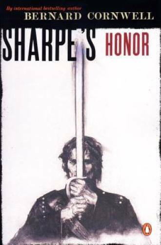Sharpe’s Honor (Richard Sharpe’s Adventures, No. 7) – Paperback – GOOD