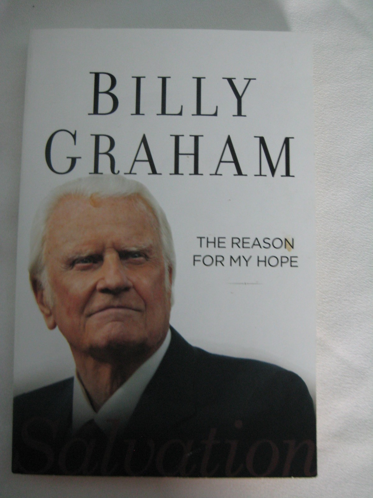 Billy Graham The Reason for my Hope Salvation 207 pages Paperback New