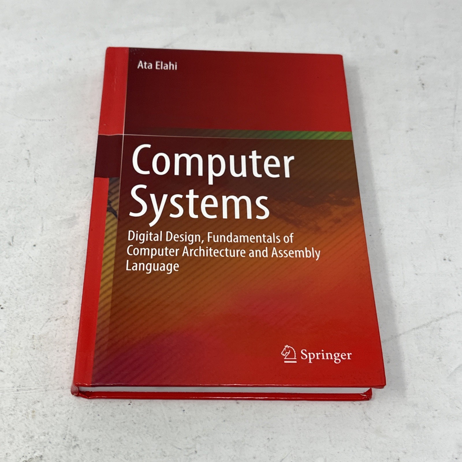 Computer Systems : Design, Fundamentals of Computer Architecture and Arm Ass…