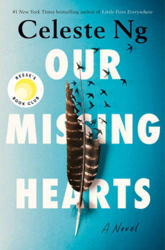 Our Missing Hearts: A Novel – Hardcover By Ng, Celeste – VERY GOOD