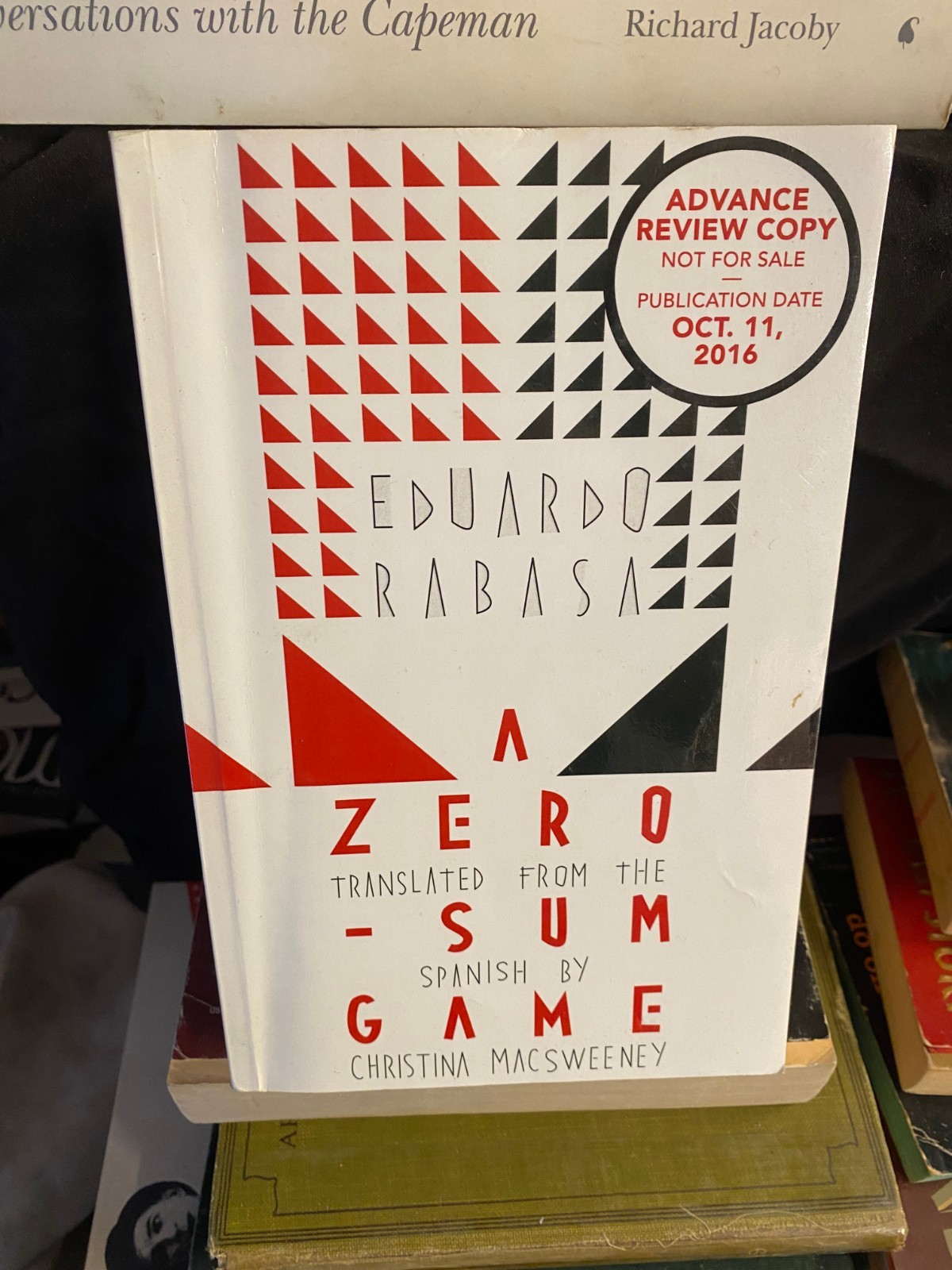 A ZERO SUM GAME Eduardo Rabasa 2016 Deep Vellum Advance Review Copy ARC
