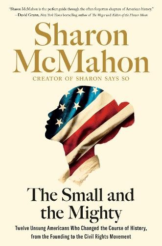 Sharon McMahon The Small and the Mighty (Hardback) (UK IMPORT)