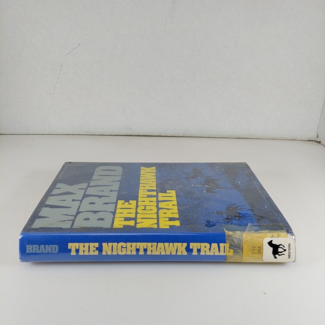 The Nighthawk Trail by Max Brand, Dodd, Mead 1987 1st Print HCDJ Ex-Library