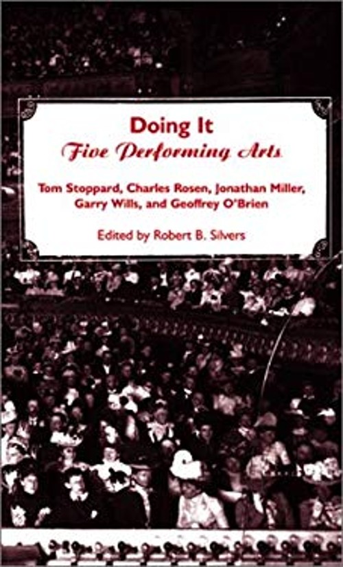 Doing It : Five Performing Arts Hardcover