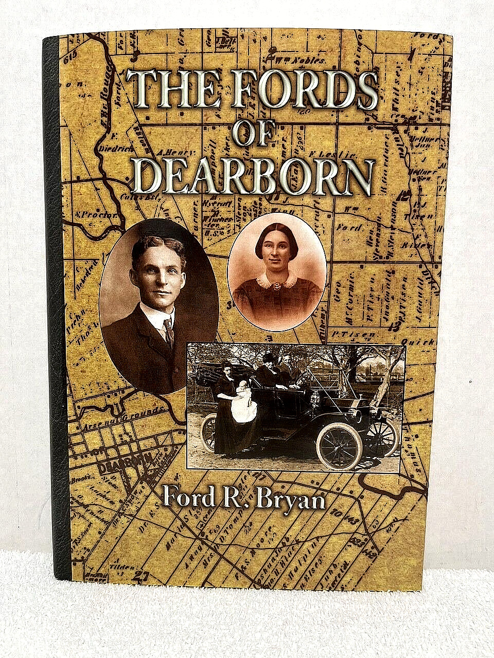 THE FORDS OF DEARBORN Bryan History Motor Co Henry Ford Family Genealogy Life