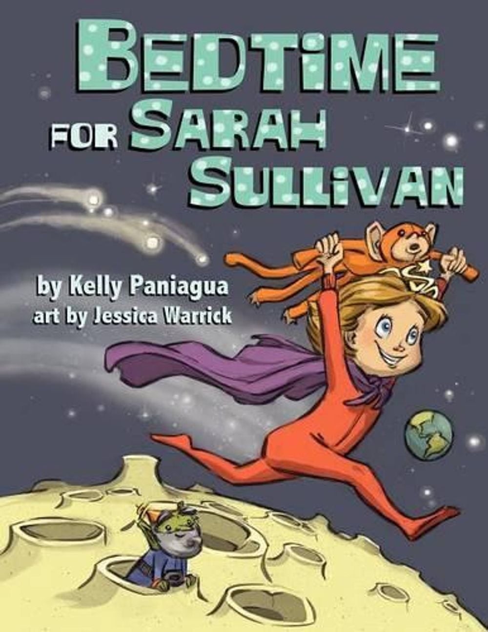 Bedtime for Sarah Sullivan by Kelly Paniagua (English) Paperback Book