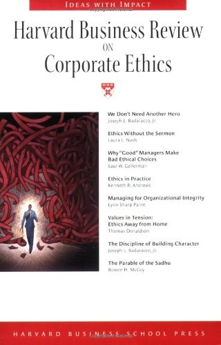 Harvard Business Review on Corporate Ethics (Harvard Business Re