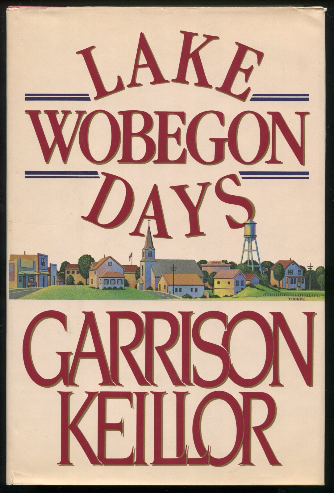Lake Wobegon Days by Garrison Keillor (True 1st w/ Correction Sticker)