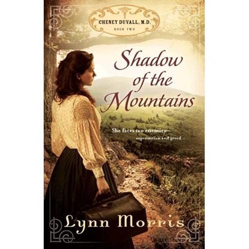 Shadow of the Mountains (Cheney Duvall, M.D.) By Morris, Lynn Ly